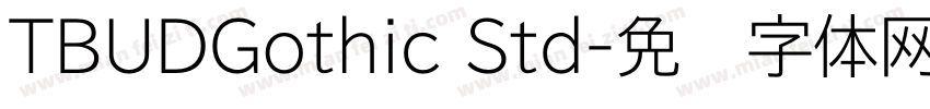 TBUDGothic Std字体转换